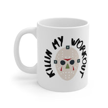 Load image into Gallery viewer, Killin My Workout Ceramic Mug 11oz