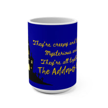 Load image into Gallery viewer, The Addams Family Theme Song Mug 15oz