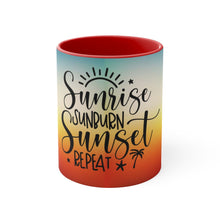 Load image into Gallery viewer, Sunrise, Sunburn, Sunset, Repeat. Red Accent Mug, 11oz