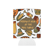 Load image into Gallery viewer, Keepin It Real At The Kids Table Coozy