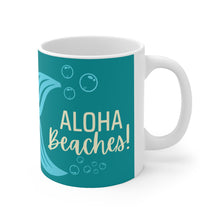 Load image into Gallery viewer, Aloha Beaches! Ceramic Mug 11oz