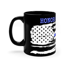 Load image into Gallery viewer, Thin Blue Line Honor & Respect Black Mug 11oz