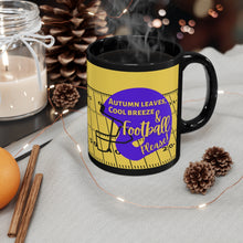 Load image into Gallery viewer, Autumn Leaves, Cool Breeze & Football Please! LSU colors Black Mug 11oz
