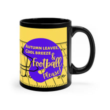 Load image into Gallery viewer, Autumn Leaves, Cool Breeze & Football Please! LSU colors Black Mug 11oz