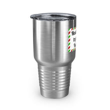 Load image into Gallery viewer, Most Likely To Try To Ride Rudolph Ringneck Tumbler, 30oz