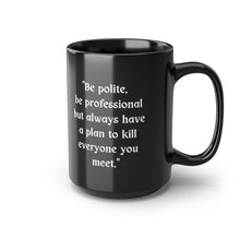Load image into Gallery viewer, Happy Birthday Words of Wisdom from &quot;St Mattis&quot; Black Mug, 15oz
