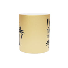 Load image into Gallery viewer, Drink in My Hand Toes in My Hand Gold Metallic Mug 11oz
