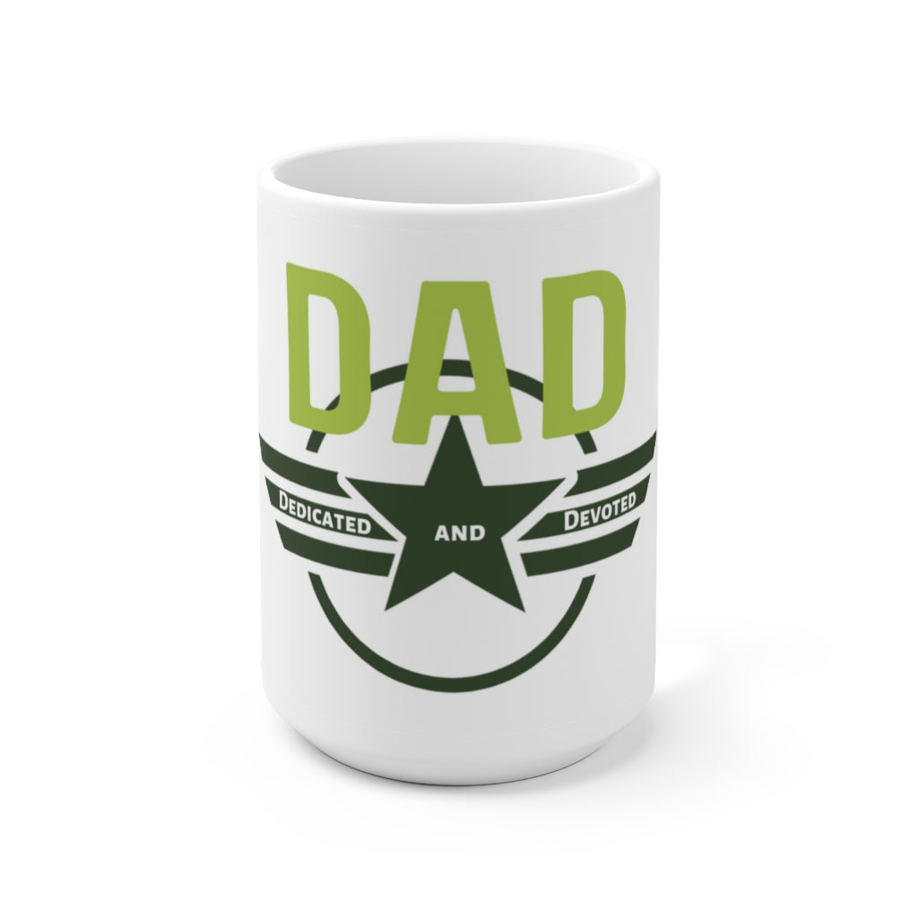 DAD: Dedicated and Devoted Mug  15oz