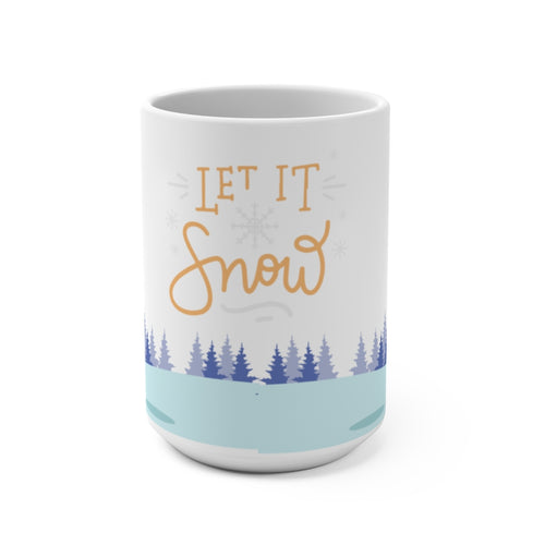 Let It Snow printed in mug center with winter scene  across the bottom of mug