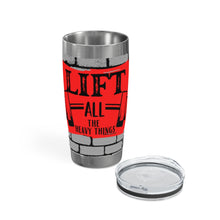 Load image into Gallery viewer, Lift All the Heavy Things Ringneck Tumbler, 20oz
