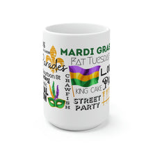 Load image into Gallery viewer, Mardi Gras Feels Mug 15oz
