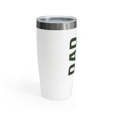 Load image into Gallery viewer, DAD: Dedicated And Devoted (2 colors) Ringneck Tumbler, 20oz

