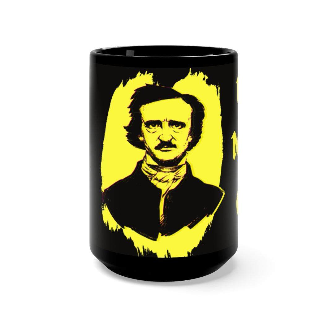 Poe Me A Cup Mug 15oz